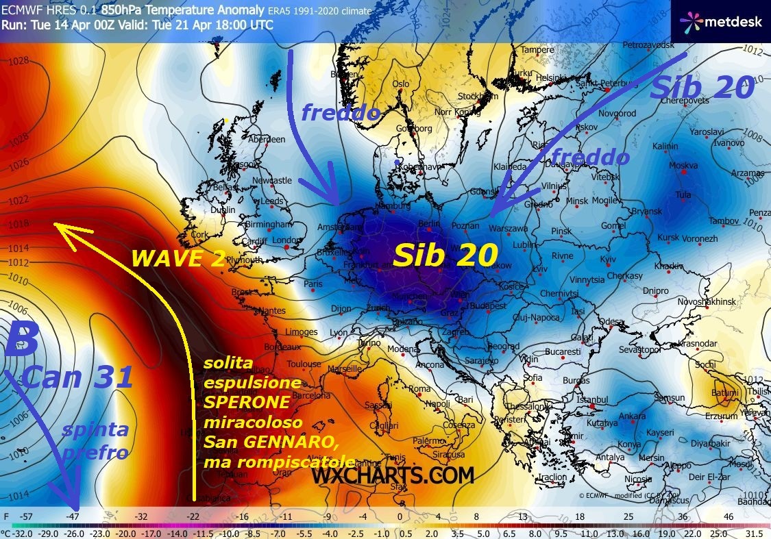 Dedicato alla Data piu’ ACCREDITATA, per un
nuovo imponente CAMBIAMENTO, che anche per ECMWF
Europeo si delinea dal 20 APRILE, la conoscete
gia’ da Tempo, questo anche per GFS Americano…
Quindi va presentata di nuovo alla persone, visto
il nostro impegno nello studio di queste DINAMICHE
del FREDDO, che per la VERA METEO sono prioritarie,
sono le cause del Maltempo, delle Piogge, dei
Nubifragi, delle Nevicate ed anche del TEMPO da LUPI –
Come sembrerebbe, anche con il pensiero by ECMWF,
la SPINTA da EST del nuovo SIB 20 dovrebbe
tenere a BADA e dominare, il consueto SPERONE
di SAN GENNARO miracoloso, ma rompiscatole, che
invade con il suo moto zonale e ciclonico, la nostra ITALIA, 
ma diversi NON hanno ancora capito questa Dinamica,
che e’ causata dal FREDDO ad Ovest  del CAN 31 di Madre Natura 
e NON dalle mani dell’uomo…
l’ITALIA e’ da sempre un PAESE ATIPICO
anche per questo, altrimenti il GELO piu’ TOSTO avrebbe
conquistato l’ITALIA numerose volte, anche in questo INVERNO