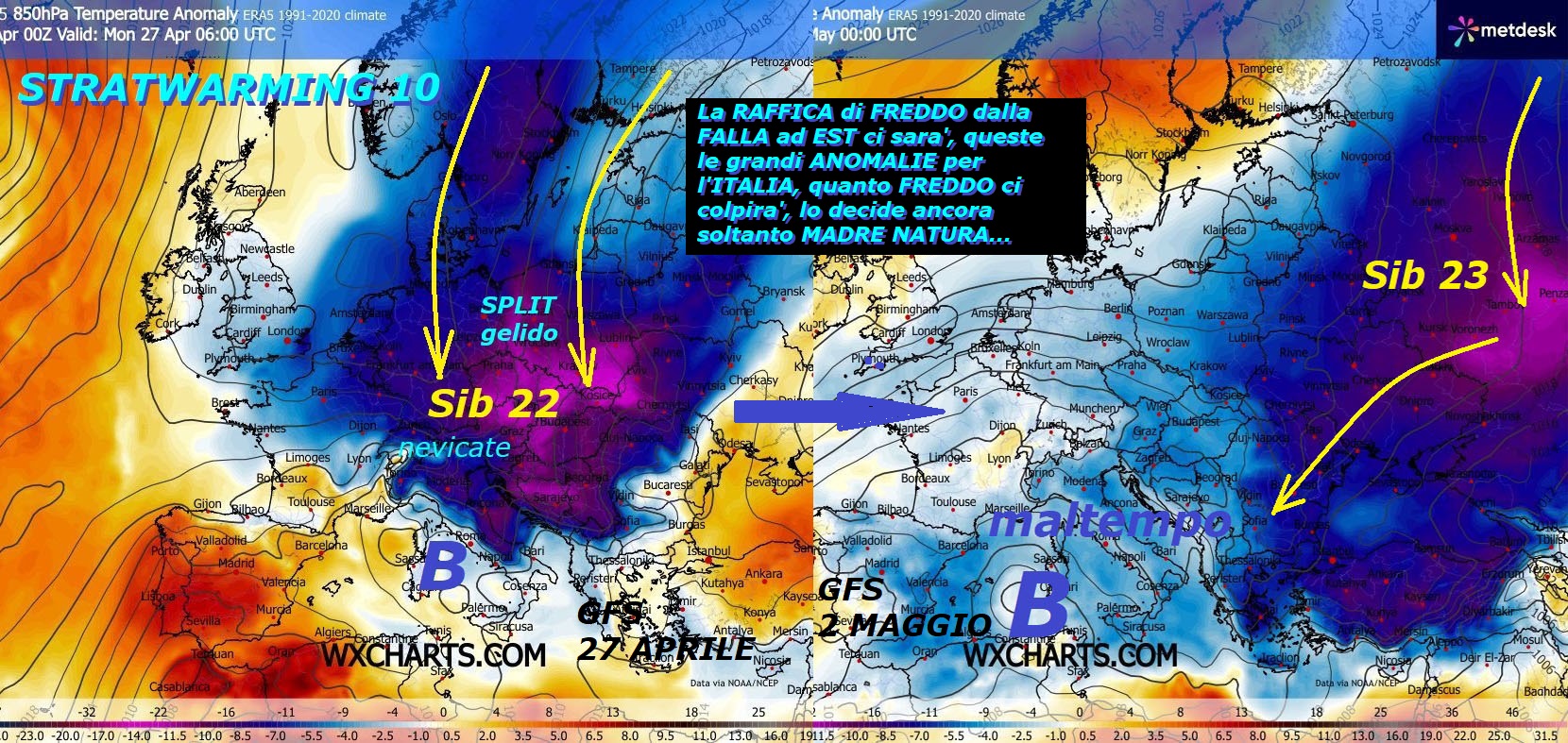 Dedicato all’ANALISI della RAFFICA
di FREDDO a 3 IMPULSI da EST, che ci saranno,
ecco il terzo Flusso FREDDO di 
un altro EVENTO STORICO per l’ITALIA,
a queste Date, ecco le vere ANOMALIE meteo,
per il nostro PAESE, quanto FREDDO ci
colpira’ poi, lo decidera’ soltanto MADRE NATURA,
come sempre, l’importante e’ conoscere
in ANTEPRIMA gli Eventi e le loro Dinamiche –
Purtroppo diverse persone, NON hanno nemmeno
la percezione dell’ubicazione troppo BASSA
dell’ITALIA, osservatela su questo Documento,
siamo un Paese, che galleggia proprio sulla PIATTAFORMA
SAHARIANA, la FABBRICA del CALDO piu’ imponente
sulla TERRA, mentre ad Ovest abbiamo la continua
dipendenza e prigionia dello SPERONE di SAN GENNARO
o WAVE 2, che animato dal GELO della GROENLANDIA ci
fa da DIGA e da BLOCCO, anche dal FREDDO da EST, ma se
NON si capiscono questi concetti, inutile parlare
di VERA METEO, l’ITALIA e’ un PAESE a tendenza sub TROPICALE…
Oggi proponiamo uno studio sul mese di MAGGIO, molto
utile ed interessante, con il nuovo SIB 22, che
oltre a colpire l’ITALIA, potrebbe prolungare il
suo effetto di INVERNO, anche in MAGGIO, queste sono
altre mega ANOMALIE e cose ECLATANTI, che vanno rivelate
e spiegate nelle cause, con la Regia del FREDDO da EST…