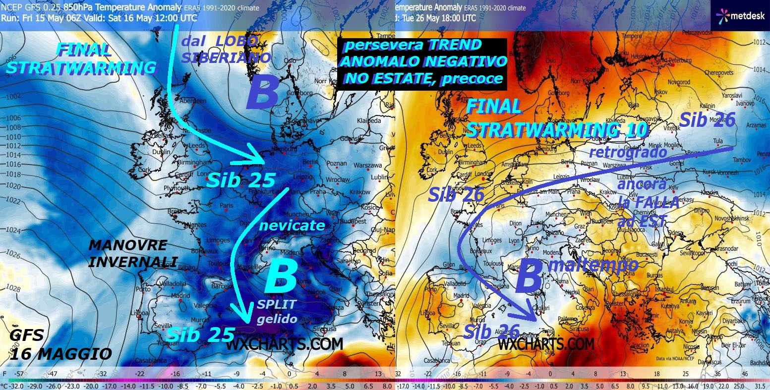 Dedicato alla eclatante opera di MADRE NATURA,
che persevera anche dalla FALLA ad EST e nello
STRATWARMING 10, nella sua fase FINALE…
Ancora INFOS METEO esclusive ed UNICHE,
l’ESTATE precoce e ad Oltranza, di stampo
AFRICANO proprio NON ci sara’, siamo proprio
con il VORTICE POLARE troppo MALATO e disastrato,
sara’ purtroppo una Settima PRIMAVERA di fila,
NON PERVENUTA, infatti dopo il LONGEVO attuale
SIB 25, con matrice dal LOBO SIBERIANO, dal 24 MAGGIO
avremo un’altro IMPULSO FREDDO in MIX anche
da EST, con un nuovo SIB 26, che si delineava
da Giorni e lo avevamo messo in cantiere –
Purtroppo in giro si continuano a registrare
continui FLOP mastodontici, proprio sarebbe
ora di dire le verita’, che da 16 Anni vengono
spiegate soltanto sul nostro sito, con Scienza, vanno svelati
e studiati in modo profondo questi MISTERI di MADRE NATURA,
ci avverte, che il FREDDO, il GELO e l’EST e il VP
sono persino troppo presenti e perseveranti…
malgrado il grado  piu’ al suolo,
chissa’ cosa essa ci vorra’ dire, con questi suoi messaggi –
Per visionare questo POST al completo di 15 MODELLI deterministici,
seguite anche la nostra NEWSLETTER, dove troverete 
anche altre INFOS riservate al Meteo, esclusive…